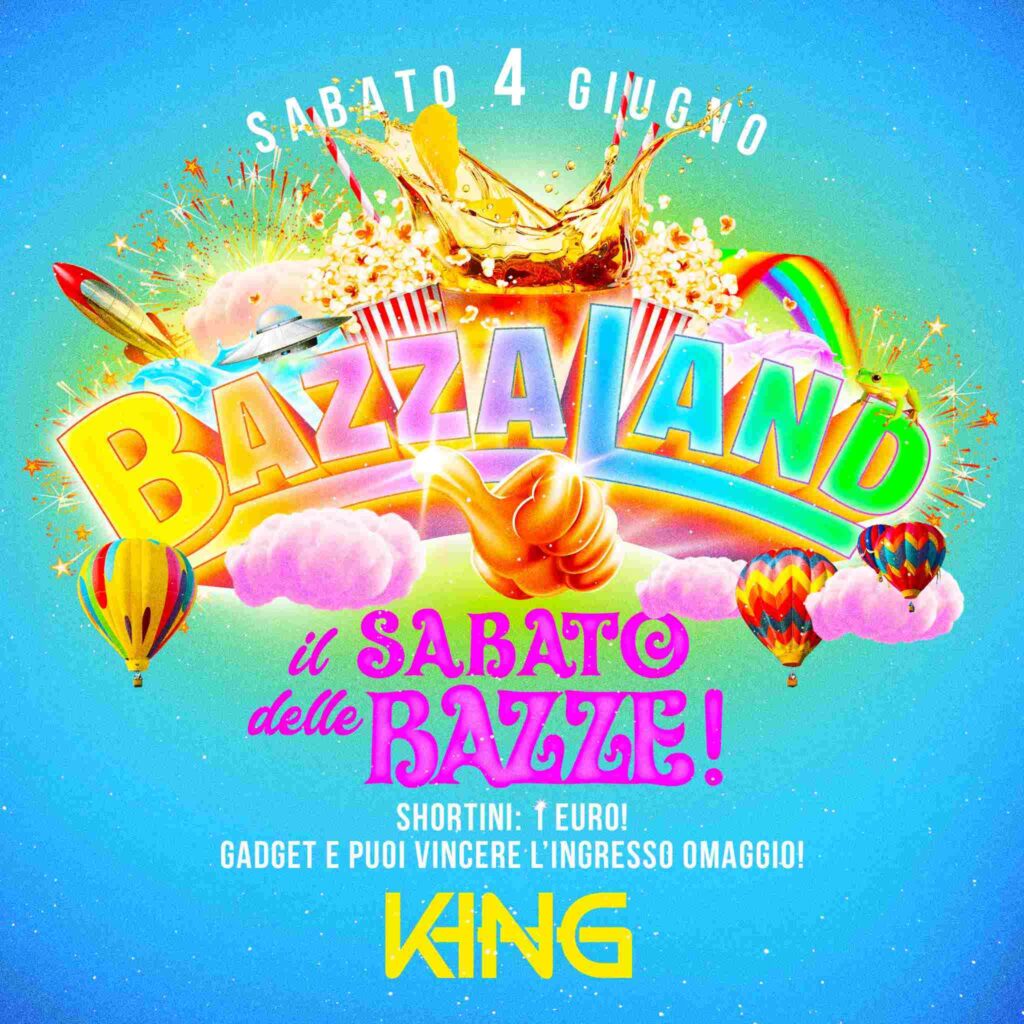 Il sabato delle bazze @king 04 giugno 2022