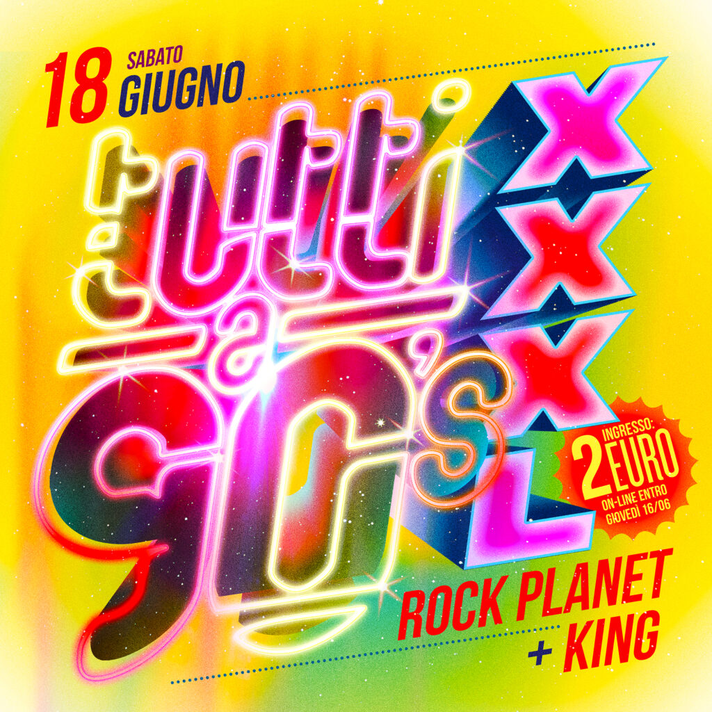 tutti a 90's xxl Rockplanet + king 18 giugno 2022