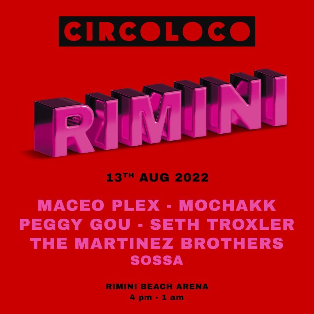 Circoloco @ Rimini Beach Arena 2022