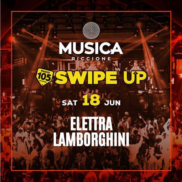 ELETTRA LAMBROGHINI @ Musica Riccione 105 Swipe Up Sabato 18 Giugno 2022