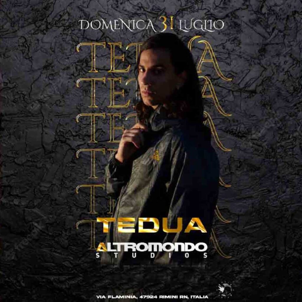 TEDUA @ Altromondo Studios Domenica 31 Luglio 2022