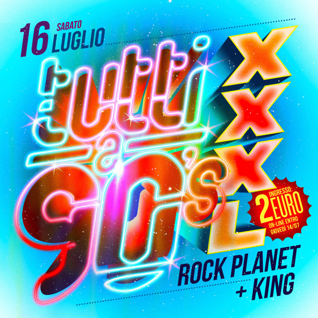 Tutti a 90 xxxl King Rockplanet Luglio 2022