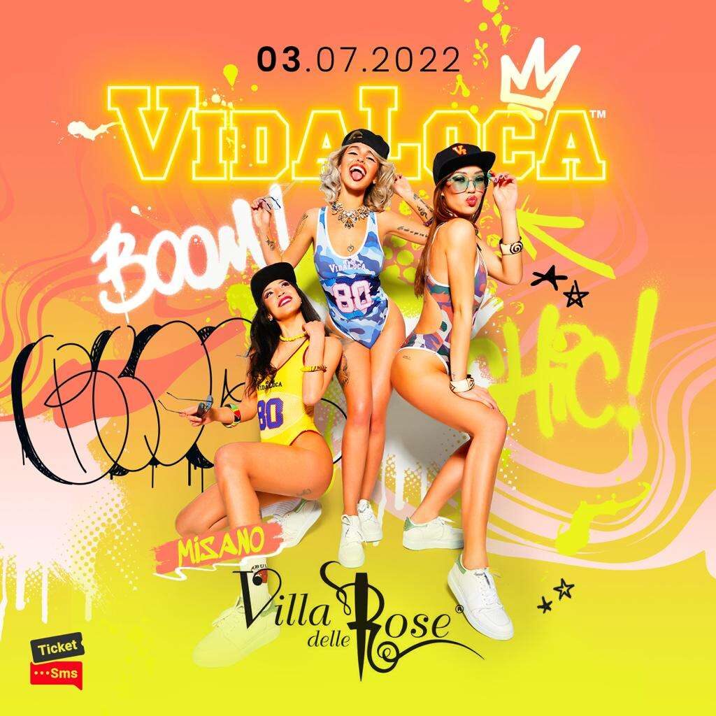 Vida Loca @ Villa Delle Rose 03 Luglio 2022