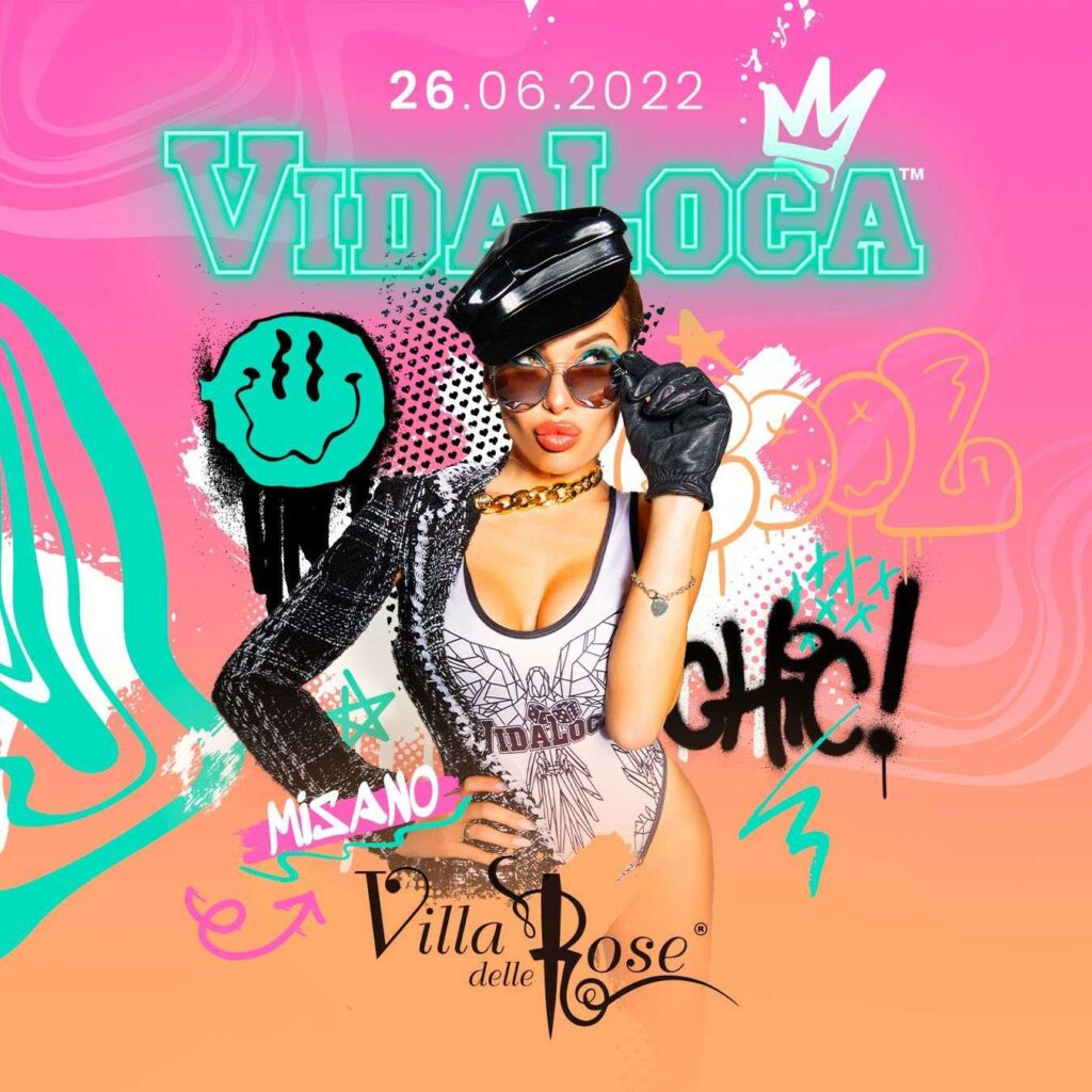 Vida Loca @ Villa delle rose 26 Giugno 2022