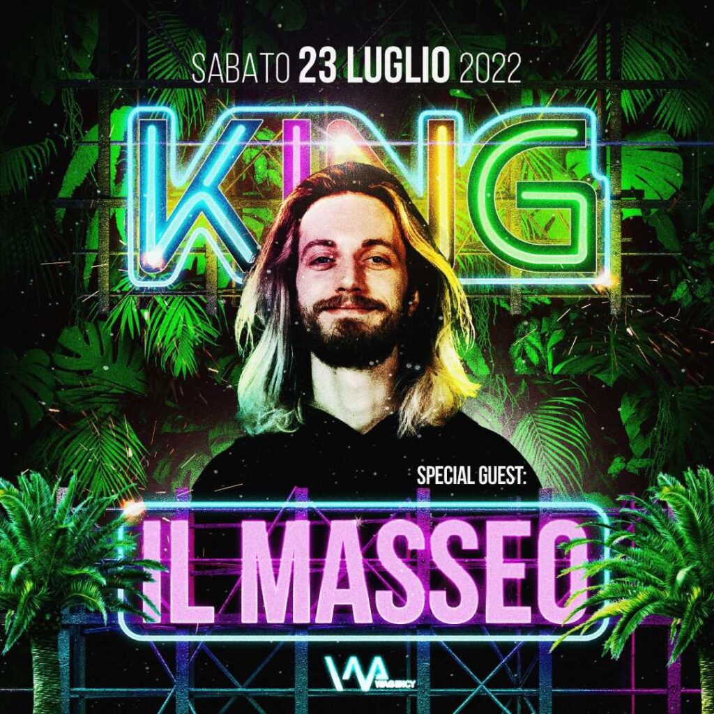 Il Masseo @ King 23 Luglio 2022