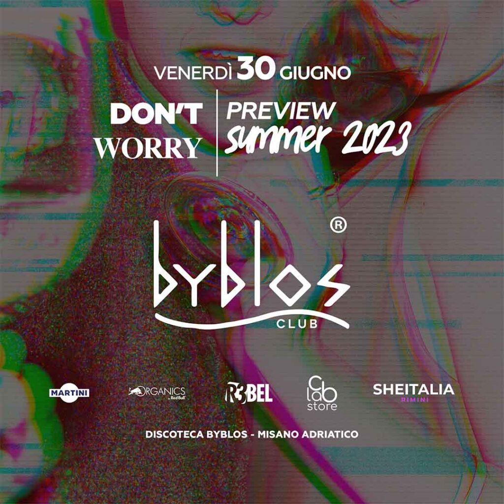 Don't Worry-Byblos-30-06-23